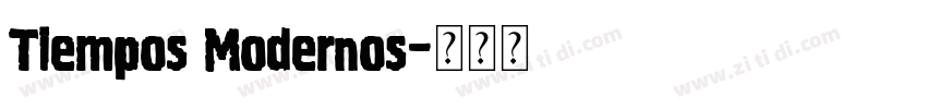 Tiempos Modernos字体转换